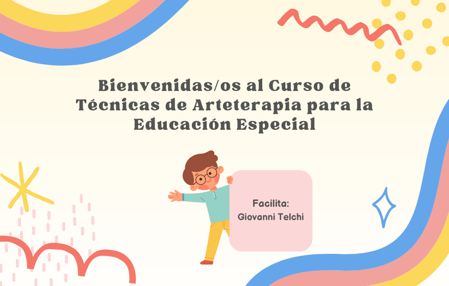 III. Curso Técnicas de Arteterapia para la educación especial